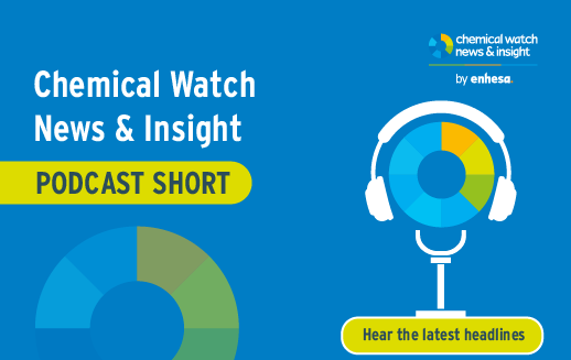 PodcastShort 517x326 © Chemical Watch News & Insight